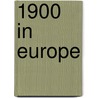 1900 in Europe door Books Llc