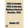 1955 in Europe door Books Llc