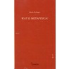 Wat is metafysica? by M. Heidegger