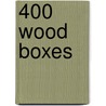 400 Wood Boxes door Veronika Alice Gunter