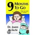 9 Months to Go