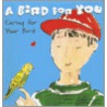 A Bird for You door Susan Blackaby