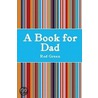 A Book For Dad door Rod Green