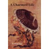 A Charmed Life door Peter Juge