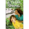 A Clear Spring by Barbara Wilson