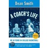 A Coach's Life by John Kilgo