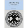 A Cry For Help door Author John Duffield