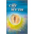 A Cry For Myth