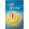 A Cry For Myth door Rollo May