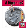 A Dime = 10 door Carey Molter