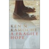 A Fragile Hope by Ken N. Kamoche