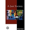 A Just Society by Michael Boylan