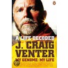 A Life Decoded door J. Craig Venter