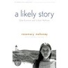A Likely Story by Rosemary Mahoney
