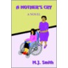 A Mother's Cry door M.J. Smith