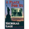 A Place for Us by Nicholas Gage