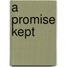 A Promise Kept door Anna Ashton