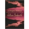 A Proper Woman door Lillian Beckwith