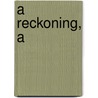 A Reckoning, A door Wesley Moore