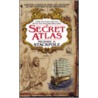 A Secret Atlas door Michael A. Stakpole