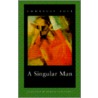 A Singular Man door Emmanuel Bove