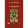 A Texas Ranger door William MacLoed Raine