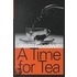 A Time For Tea