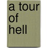 A Tour of Hell door T.J. Thomas