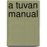 A Tuvan Manual door John R. Krueger