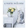 A Warm Welcome door Amy Elliott
