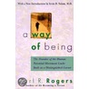 A Way of Being by Carl R. Rogers
