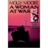 A Woman at War door Molly Moore