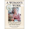 A Woman's Work by Dorothy Mills
