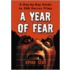 A Year of Fear