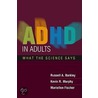 Adhd In Adults by Russell A. Barkley