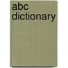 Abc Dictionary door Irene Yates