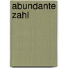 Abundante Zahl door Miriam T. Timpledon