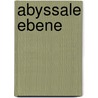 Abyssale Ebene door Miriam T. Timpledon