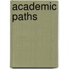 Academic Paths door Peter A. Keller