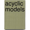 Acyclic Models door Michael Barr