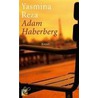 Adam Haberberg door Yasmina Reza