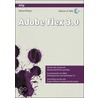 Adobe Flex 3.0 door Michael Rüttger