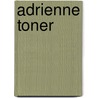 Adrienne Toner door Onbekend