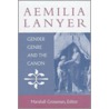Aemilia Lanyer by Marshall Grossman