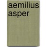Aemilius Asper door Paul Wessner