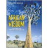 African Wisdom by Tokunboh Adelekan