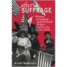 After Suffrage by Kristi Andersen