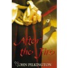 After The Fire by John Pilkington