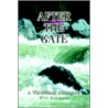 After The Gate by Bill Eastburn