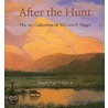 After The Hunt by Adrienne Ruger Conzelman